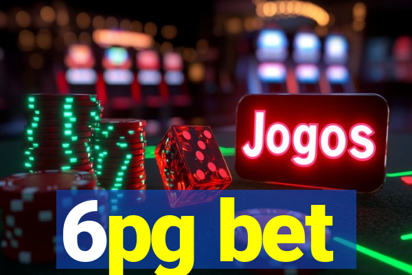 6pg bet
